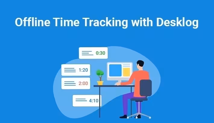 Employee Offline Time Tracking with Desklog