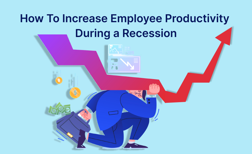 Surviving Recession Through Increasing Productivity - Desklog.io